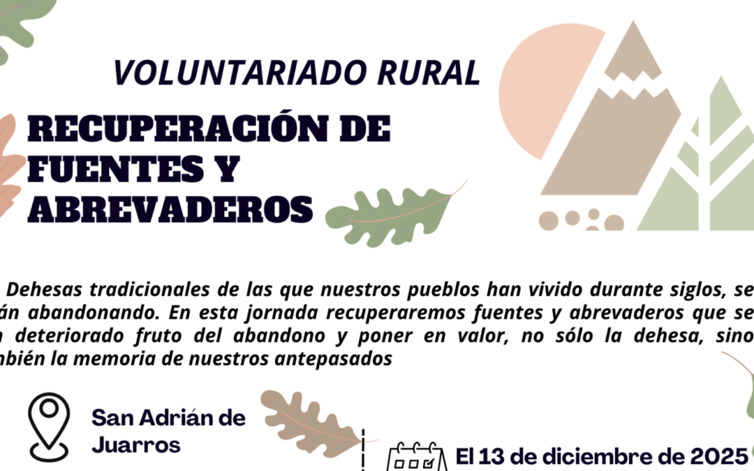 Voluntariado rural para la recuperación de fuentes y abrevaderos